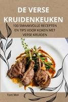de Verse Kruidenkeuken (Dutch Edition) 1836872593 Book Cover