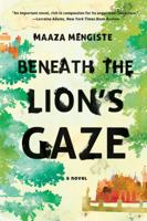Beneath the Lion's Gaze 0393338886 Book Cover