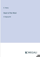 Heart of the West: in large print 3387012586 Book Cover