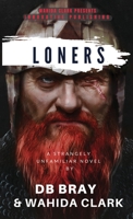Loners 1947732870 Book Cover