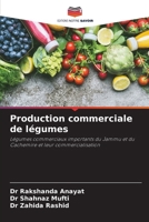 Production commerciale de légumes (French Edition) 6208366887 Book Cover