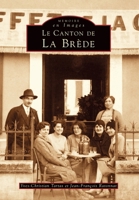 Brède (Le canton de La) 2842532546 Book Cover