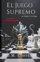 EL JUEGO SUPREMO (Spanish Edition) B0G5251XFK Book Cover