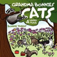 Grandma Bonnie's Cats: A Happy Place 1434387933 Book Cover
