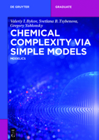 Chemical Complexity via Simple Models 3110464918 Book Cover