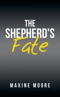 The Shepherd's Fate 1728349702 Book Cover
