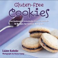 Gluten-Free Cookies: From Shortbreads to Snickerdoodles, Brownies to Biscotti: 50 Recipes for Cookies You Crave 141620623X Book Cover