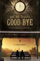 More Than Good Bye 1615669817 Book Cover