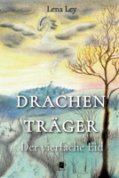 Drachenträger: Der vierfache Eid (German Edition) 3384783875 Book Cover
