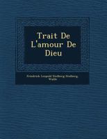 Trait de L'Amour de Dieu 1249747376 Book Cover