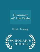 Grammar of the Pasto 1018911081 Book Cover