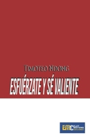 Esfuérzate y sé Valiente (Spanish Edition) B0FHJSQ9QN Book Cover