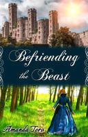 Befriending the Beast 1942931190 Book Cover