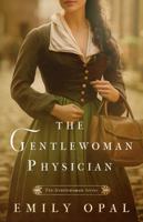 The Gentlewoman Physician (The Gentlewoman Series) B0FLJHF4KD Book Cover