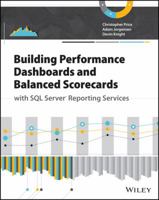 Building Performance Dashboards and Balanced Scorecards with SQL Server Reporting Services 111864719X Book Cover