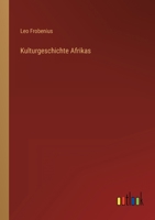 Kulturgeschichte Afrikas 3368247387 Book Cover