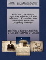 Earl L. Butz, Secretary of Agriculture, Appellant, v. Karen Hein et al. U.S. Supreme Court Transcript of Record with Supporting Pleadings 1270656805 Book Cover