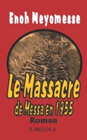 Le Massacre de Messa 1974688585 Book Cover
