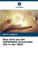 Was wird aus der CEPROMAD-Universität 265 in der DRK? (German Edition) 6208088925 Book Cover