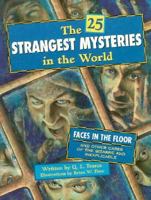 The 25 Strangest Mysteries in the World 1565652231 Book Cover