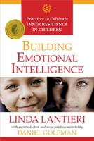 Building Emotional Intelligence: Practices to Cultivate Inner Resilience in Children 1622031954 Book Cover