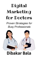 Digital Marketing for Doctors 163781948X Book Cover