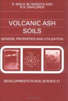 Volcanic Ash Soils (Developments in Soil Science) 0444897992 Book Cover