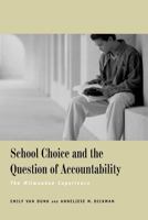 School Choice and the Question of Accountability: The Milwaukee Experience 0300183046 Book Cover