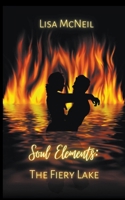 Soul Elements: The Fiery Lake B0CS2VXTTX Book Cover