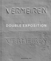 Didier Vermeiren: Double Exposition 0300267045 Book Cover