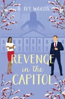 Revenge in the Capitol 1735283622 Book Cover