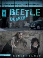 Beetle Bunker (The Wall #2) 031070944X Book Cover
