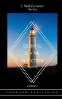 Seeking Divine Direction: Is Our Human Experience and Wisdom Sufficient? 1978488491 Book Cover
