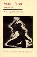 Angel Flesh: Poems 1978-1998 1880046105 Book Cover
