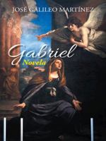 Gabriel: Novela 1463386141 Book Cover
