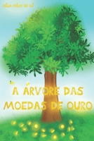 A Árvore das Moedas de Ouro B08WZFTVTL Book Cover