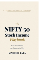 The NIFTY 50 Stock Income Playbook: Cash-Secured Puts the Conservative Way B0H2WF3LWP Book Cover