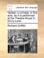 Variety; a comedy, in five acts: as it is performed at the Theatre-Royal in Drury-Lane. 1286569273 Book Cover