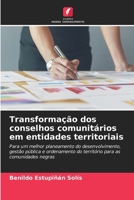 Transformação dos conselhos comunitários em entidades territoriais 6209101208 Book Cover