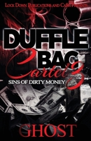 Duffle Bag Cartel 3: Sins of Dirty Money 1951081080 Book Cover