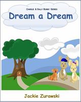 Dream a Dream 0996890289 Book Cover