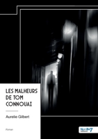 Les malheurs de Tom Connouai 2385918196 Book Cover