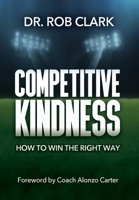 Competitive Kindness 1969508388 Book Cover