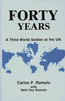 Forty Years: A Third World Soldier at the UN 0275927296 Book Cover