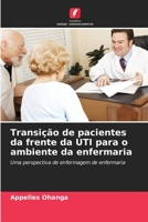 Transi��o de pacientes da frente da UTI para o ambiente da enfermaria 6204099612 Book Cover