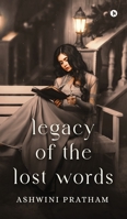 Legacy of the Lost Words B0DSLV9F8Q Book Cover