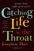 Catching Life By the Throat: Poems from Eight Great Poets (with CD) 039306607X Book Cover