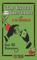 The Expert at the Card Table (Hey Presto Magic Book): Artifice, Ruse and Subterfuge at the Card Table 1909678147 Book Cover