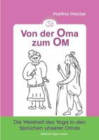 Von Der Oma Zum Om (German Edition) 3740753862 Book Cover