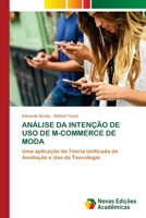 Análise Da Intenção de USO de M-Commerce de Moda (Portuguese Edition) 6205507048 Book Cover